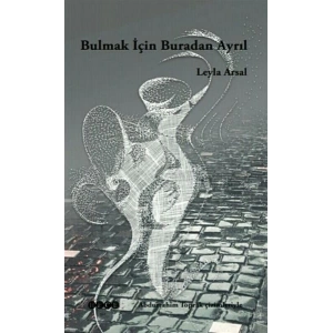 Bulmak İçin Buradan Ayrıl