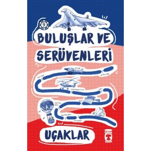 Buluşlar ve  Serüvenleri - Uçaklar
