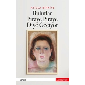 Bulutlar Piraye Piraye Diye Geçiyor