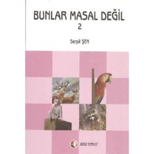 Bunlar Masal Değil 2