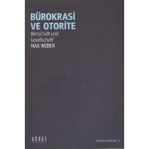 Bürokrasi ve Otorite