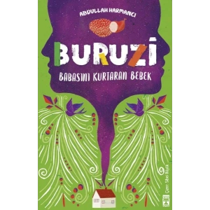 Buruzi - Babasını Kurtaran Bebek