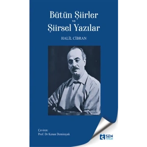 Bütün Şiirler ve Şiirsel Yazılar