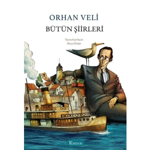 Bütün Şiirleri - Orhan Veli (Bez Cilt)