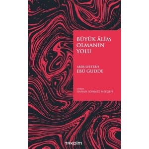 Büyük Alim Olmanın Yolu