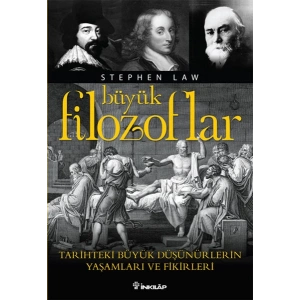 Büyük Filozoflar  Tarihteki Büyük Düşünürlerin Yaşamları ve Fikirleri