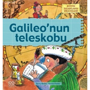Büyük İnsanların Hikayeleri - Galileonun Teleskobu