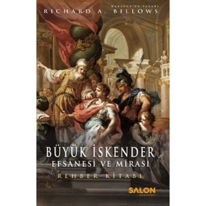Büyük İskender : Efsanesi ve Mirası