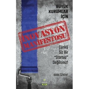 Büyük Kurumlar İçin İnovasyon Manifetosu