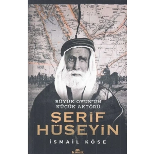 Büyük Oyunun Küçük Aktörü -Şerif Hüseyin