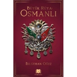 Büyük Rüya: Osmanlı