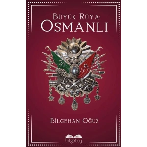 Büyük Rüya: Osmanlı