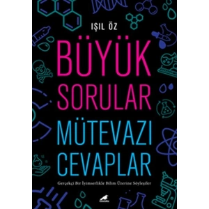 Büyük Sorular Mütevazı Cevaplar