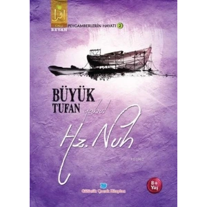 Büyük Tufan Yahut Hz. Nuh