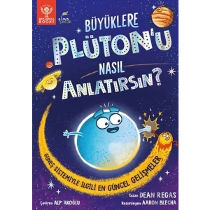 Büyüklere Plüton’u Nasıl Anlatırsın?