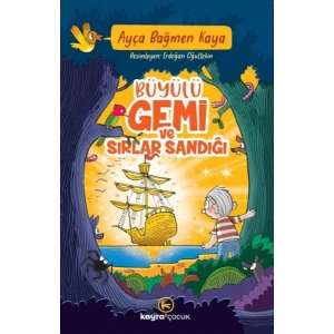 Büyülü Gemi Ve Sırlar Sandığı