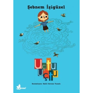 Büyüyen Kitaplar Dizisi 1 - Uçtu Uçtu