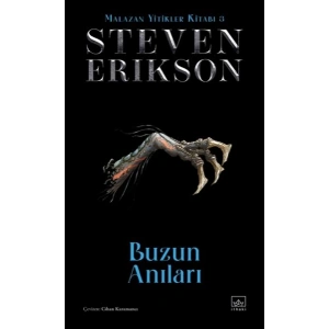 Buzun Anıları - Malazan Yitikler Kitabı 3 (Ciltli)