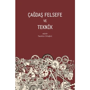 Çağdaş Felsefe ve Teknik