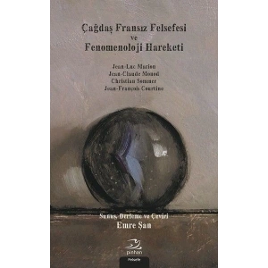 Çağdaş Fransız Felsefesi Ve Fenomenoloji Hareketi