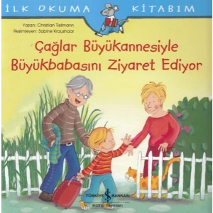 Çağlar Büyükannesiyle Büyükbabasını Ziyaret Ediyor-İlk Okuma Kitabım