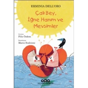 Çalı Bey, İğne Hanım ve Mevsimler