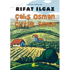 Çalış Osman Çiftlik Senin
