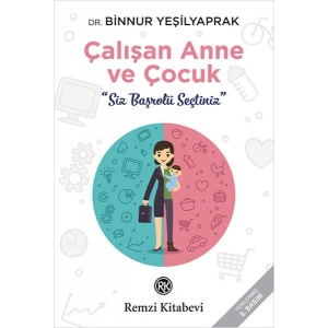 Çalışan Anne ve Çocuk
