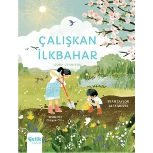 Çalışkan İlkbahar - Doğa Uyanıyor