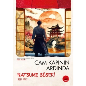 Cam Kapının Ardında  Natsume Soseki - Japon Klasikleri