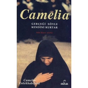 Camelia  Gerçeği Söyle Kendini Kurtar