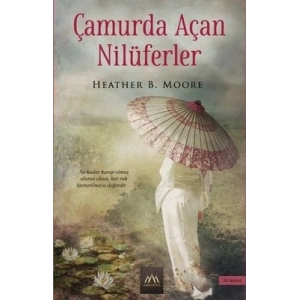 Çamurda Açan Nilüferler