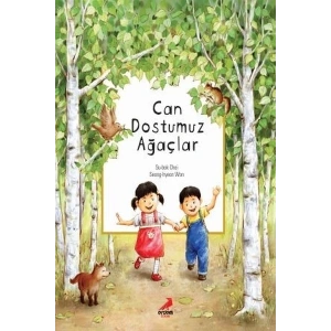 Can Dostumuz Ağaçlar