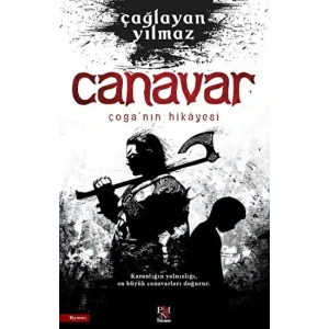 Canavar Çoga’nın Hikayesi
