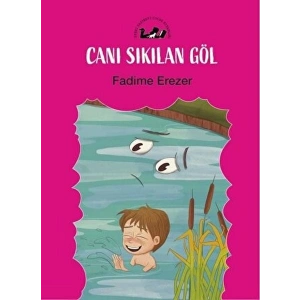 Canı Sıkılan Göl