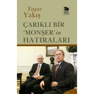 Çarıklı Bir ‘Monşer’in Hatıraları