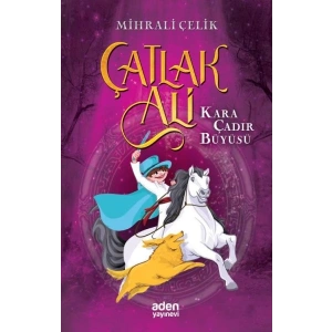 Çatlak Ali Kara Çadır Büyüsü