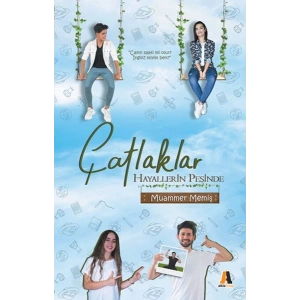 Çatlaklar Hayallerin Peşinde