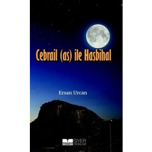 Cebrail (as) ile Hasbihal