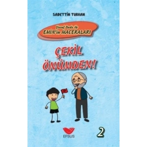 Çekil Önümden - Yusuf Dede İle Emin’in Maceraları 2 - Ciltli
