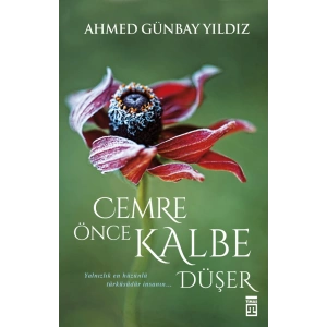 Cemre Önce Kalbe Düşer