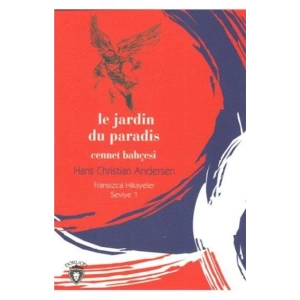 Cennet Bahçesi Fransızca Hikayeler Seviye 1