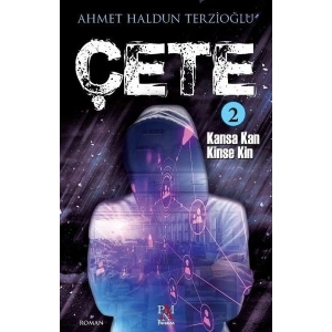 Çete 2 - Kansa Kan Kinse Kin
