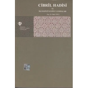 Cibril Hadisi ve İslam Düşüncesine Yansımaları