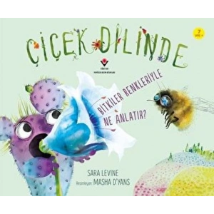 Çiçek Dilinde - Bitkiler Renkleriyle Ne Anlatır?