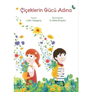 Çiçeklerin Gücü Adına