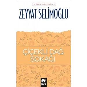 Çiçekli Dağ Sokağı - Bütün Eserleri 8