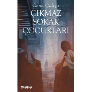 Çıkmaz Sokak Çocukları