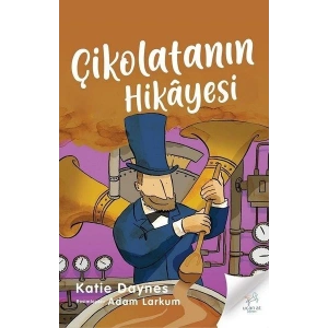 Çikolatanın Hikayesi