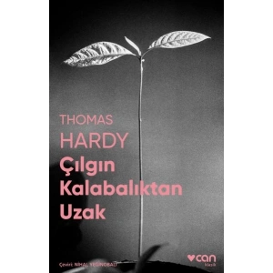 Çılgın Kalabalıktan Uzak (Fotoğraflı Klasikler)